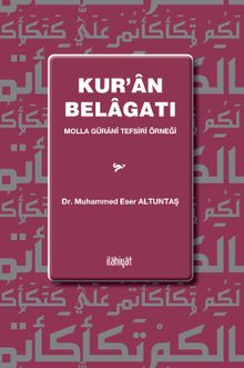 Kur'an Belagatı & Molla Güranî Tefsiri Örneği
