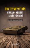 İbn Teymiyye'nin Kur'an-ı Kerim'i Tefsir Y&ouml;ntemi