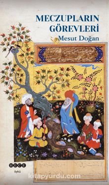 Meczupların Görevleri - Mesut Doğan