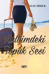 Kalbimdeki Topuk Sesi 