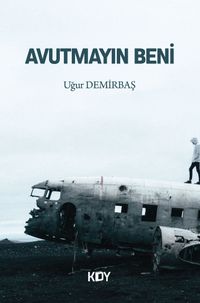 Avutmayın Beni