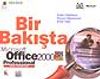 Bir Bakışta Microsoft Office 2000 Professional/ T&uuml;rk&ccedil;e S&uuml;r&uuml;me G&ouml;re