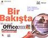 Bir Bakışta Microsoft Office 2000 Professional/ Türkçe Sürüme Göre