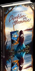 Çiçekler ve Yasemin (Ciltli) 