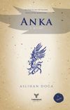 Anka (1. Kitap)