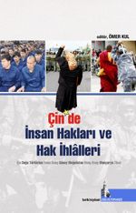 Çin'de  İnsan Hakları ve Hak İhlalleri