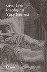 İdeolojinin Yüce Nesnesi