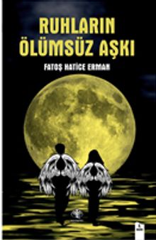 Ruhların Ölümsüz Aşkı