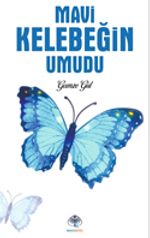 Mavi Kelebeğin Umudu