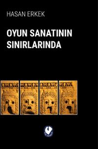 Oyun Sanatının Sınırlarında