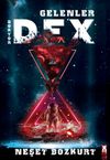 Doktor Dex: Gelenler