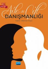 Aile ve Çift Danışmanlığı