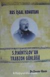 Rus İşgal Komutanı S. P. Mintslov’un Trabzon Günlüğü-22-C-14