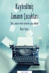 Kaybedilmiş Zamanın Çocukları