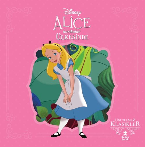 Disney Unutulmaz Klasikler / Alice Harikalar Ülkesinde