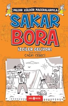 İzciler Geliyor! / Sakar Bora 6