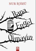Bana Engel Olmayın