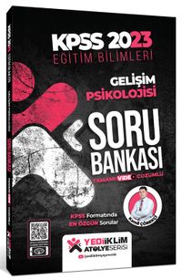 2023 KPSS Eğitim Bilimleri Atölye Serisi Gelişim Psikolojisi Tamamı Video Çözümlü Soru Bankası 