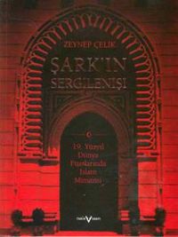 Şark'ın Sergilenişi (Ciltli)