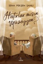 Hatırlar mısın Müzeyyen?