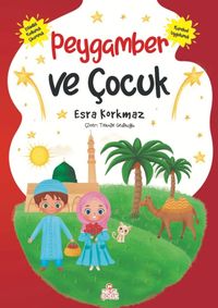 Peygamber ve Çocuk