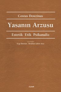 Yasanın Arzusu & Estetik Etik Piskanaliz