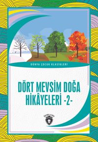 Dört Mevsim Doğa Hikayeleri 2