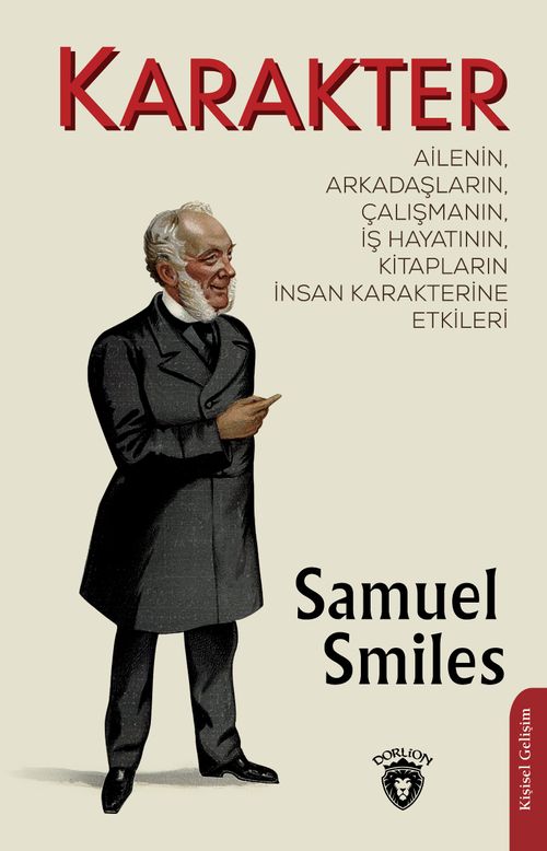 Karakter & Ailenin, Arkadaşların, Çalışmanın, İş Hayatının, Kitapların İnsan Karakterine Etkileri