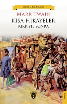 Kısa Hikayeler & Kırk Yıl Sonra