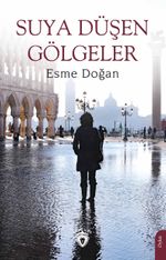 Suya Düşen Gölgeler