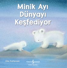 Minik Ayı Dünyayı Keşfediyor 