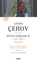 Anton Çehov Bütün Eserleri XI (1878-1888)