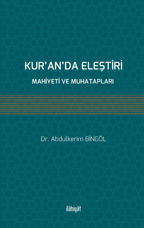 Kur'an'da Eleştiri & Mahiyeti ve Muhatapları