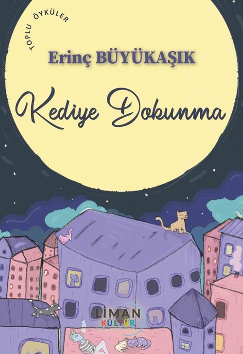 Kediye Dokunma 
