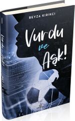Vurdu ve Aşk! 1