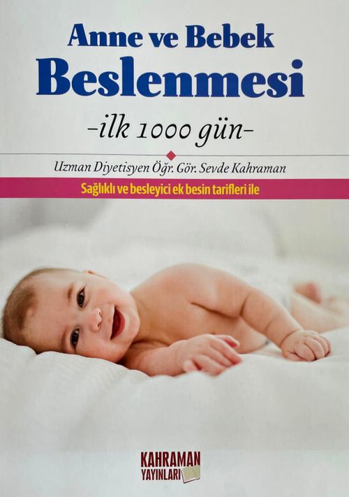 Anne ve Bebek Beslenmesi & İlk 1000 Gün