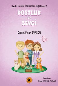 Kedi Tombi / Dostluk Ve Sevgi