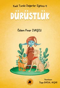 Kedi Tombi / Dürüstlük