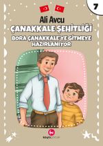 Çanakkale Şehitliği / Bora Çanakkale'ye Gitmeye Hazırlanıyor 