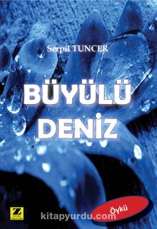 Büyülü Deniz - Serpil Tuncer