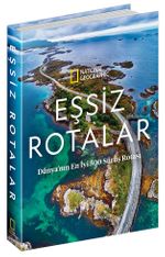 Natıonal Geographıc / Eşsiz Rotalar (Ciltli)