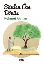 Sözden Öze Dönüş