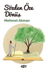 Sözden Öze Dönüş