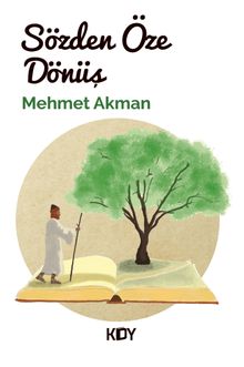 Sözden Öze Dönüş