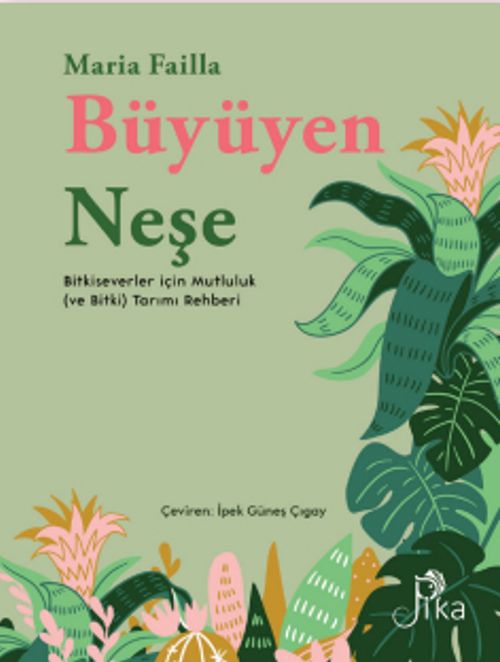 Büyüyen Neşe Bitkiseverler için Mutluluk (ve Bitki) Tarımı Rehberi