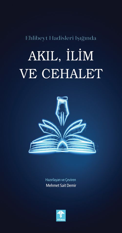 Ehlibeyt Hadisleri Işığında  Akıl İlim ve Cehalet