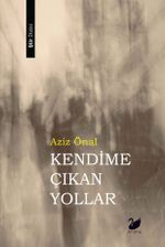 Kendime Çıkan Yollar