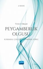 Peygamberlik Olgusu & Kuramsal Çerçeve ve Tarihsel Süreç