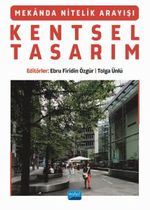 Mekanda Nitelik Arayışı Kentsel Tasarım