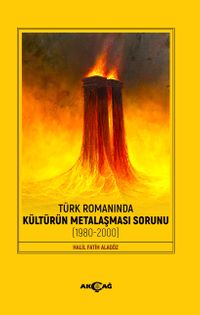 Türk Romanında Kültürün Metalaşması Sorunu